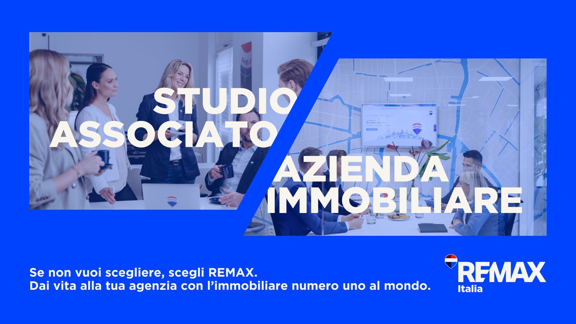 Campagna pubblicitaria digital. Se non vuoi scegliere scegli remax.